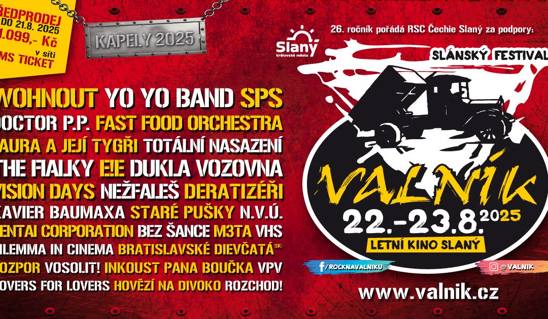 SLÁNSKÝ OPEN AIR FESTIVAL VALNÍK 2025